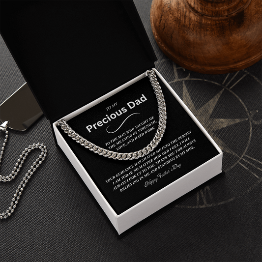 TO MY PRECIOUS DAD | HAPPY FATHER'S DAY | CUBAN LINK CHAIN