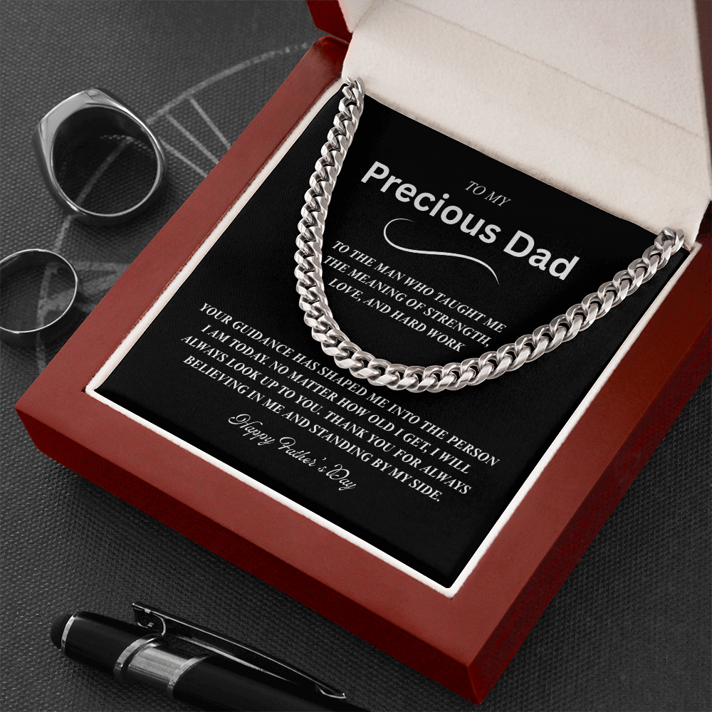 TO MY PRECIOUS DAD | HAPPY FATHER'S DAY | CUBAN LINK CHAIN