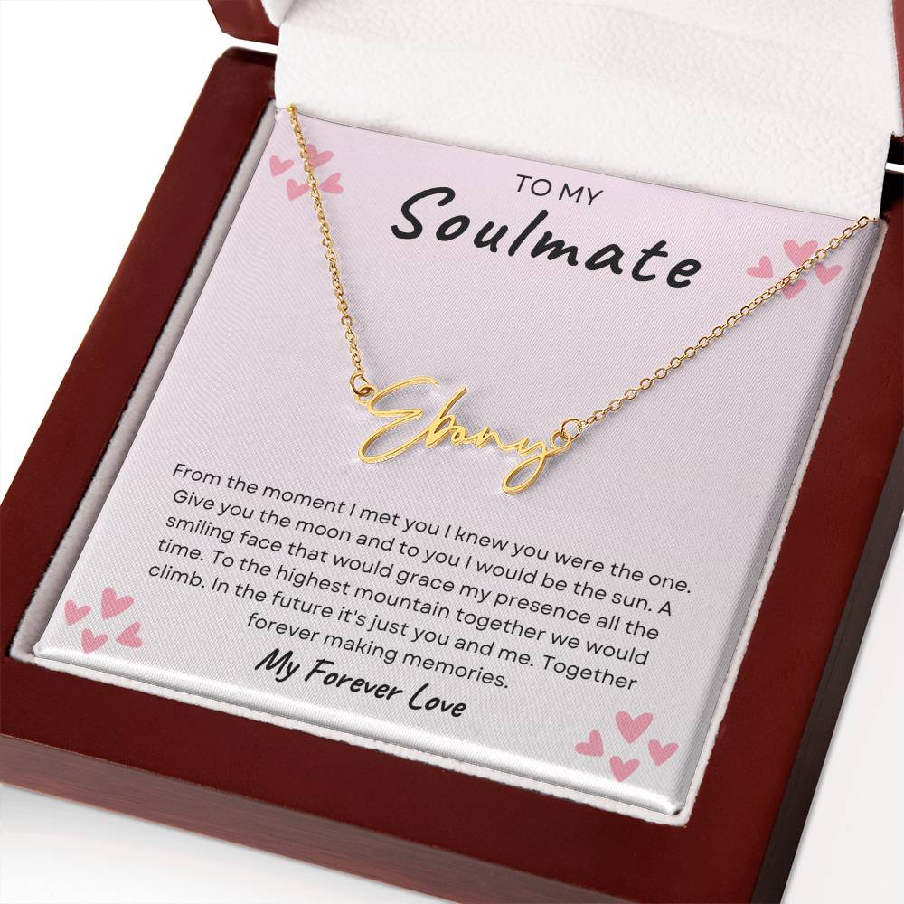 TO MY SOULMATE | TOGETHER FOREVER | SIGNATURE STYLE NAME NECKLACE