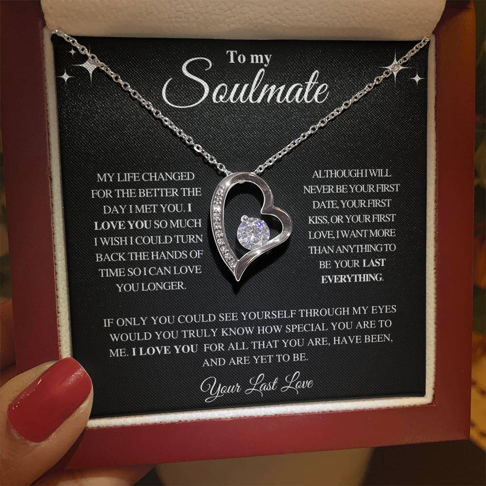 TO MY SOULMATE | YOUR LAST LOVE | FOREVER LOVE NECKLACE