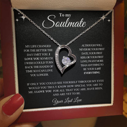 TO MY SOULMATE | YOUR LAST LOVE | FOREVER LOVE NECKLACE
