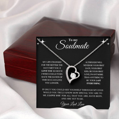 TO MY SOULMATE | YOUR LAST LOVE | FOREVER LOVE NECKLACE