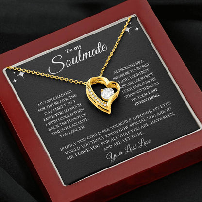 TO MY SOULMATE | YOUR LAST LOVE | FOREVER LOVE NECKLACE