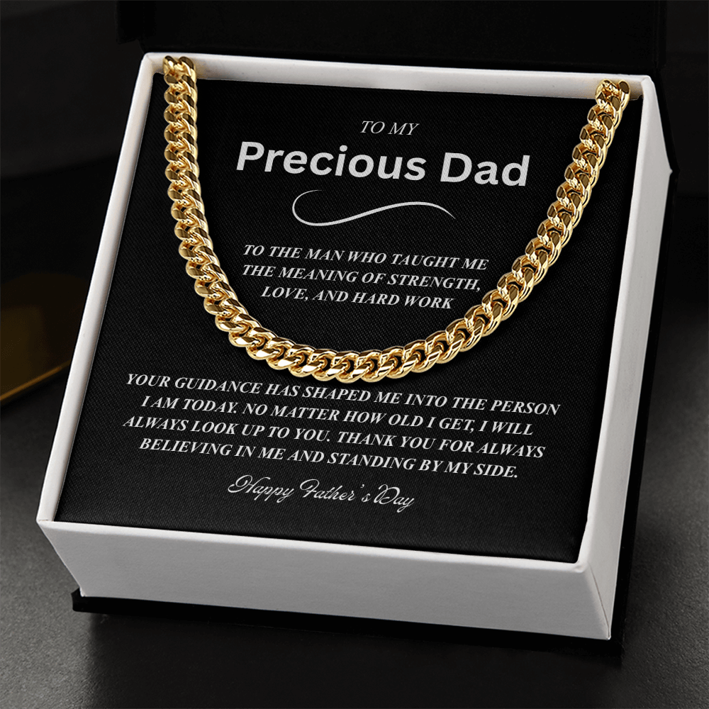 TO MY PRECIOUS DAD | HAPPY FATHER'S DAY | CUBAN LINK CHAIN