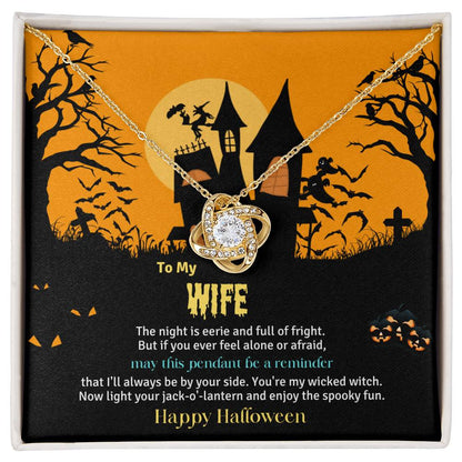 TO MY WIFE | HALLOWEEN HOUSE | LOVE KNOT NECKLACE