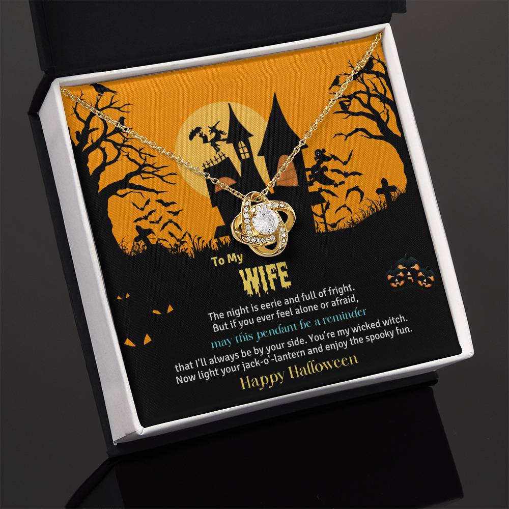 TO MY WIFE | HALLOWEEN HOUSE | LOVE KNOT NECKLACE