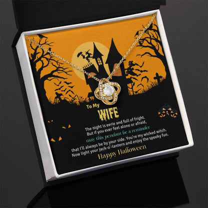 TO MY WIFE | HALLOWEEN HOUSE | LOVE KNOT NECKLACE
