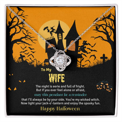 TO MY WIFE | HALLOWEEN HOUSE | LOVE KNOT NECKLACE