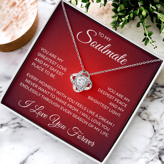TO MY SOULMATE | I LOVE YOU FOREVER | LOVE KNOT NECKLACE