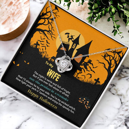 TO MY WIFE | HALLOWEEN HOUSE | LOVE KNOT NECKLACE