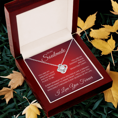 TO MY SOULMATE | I LOVE YOU FOREVER | LOVE KNOT NECKLACE