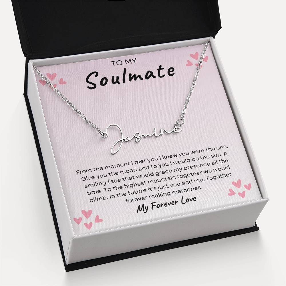 TO MY SOULMATE | TOGETHER FOREVER | SIGNATURE STYLE NAME NECKLACE