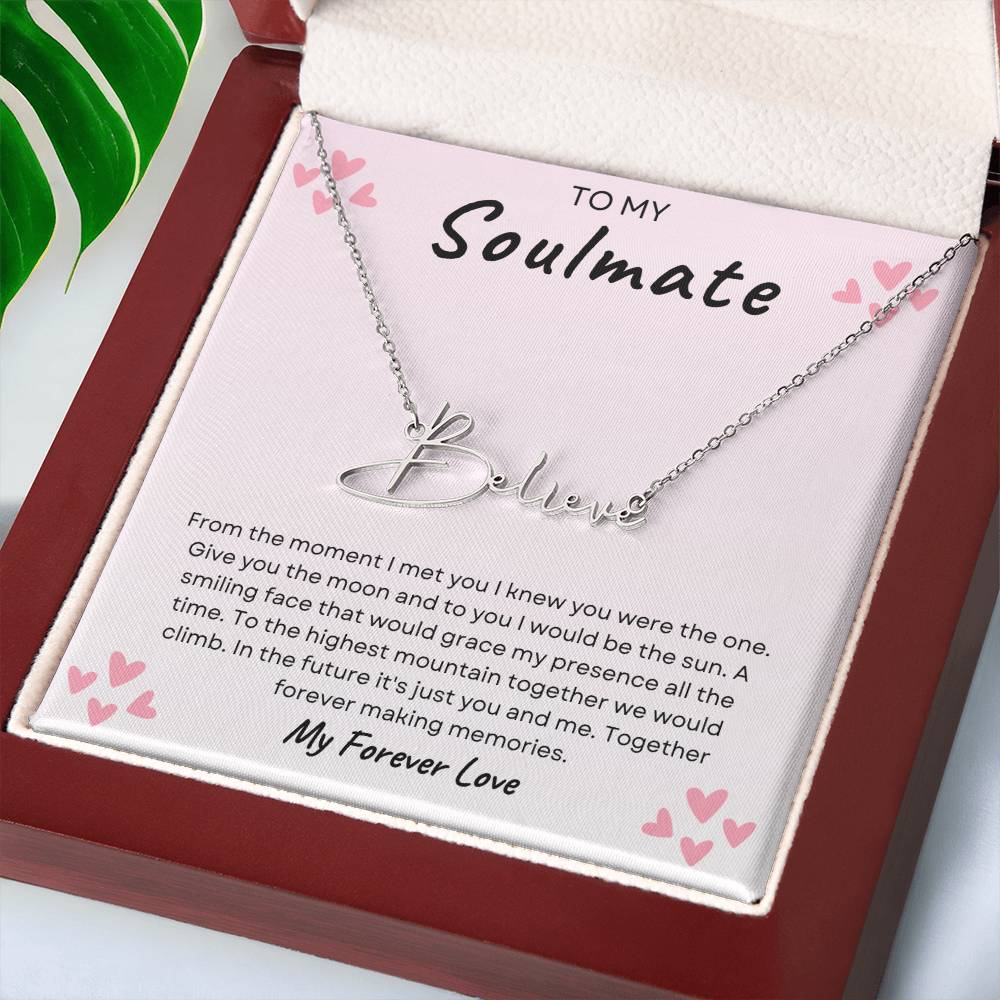 TO MY SOULMATE | TOGETHER FOREVER | SIGNATURE STYLE NAME NECKLACE
