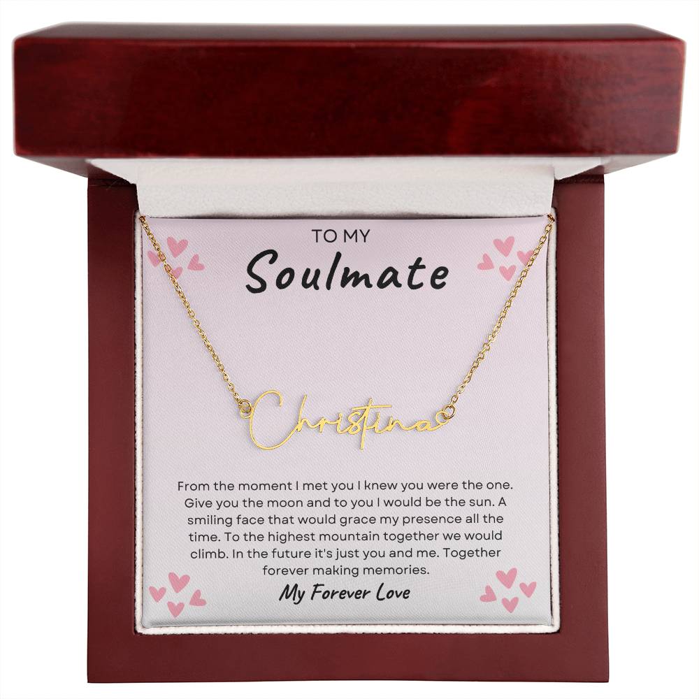 TO MY SOULMATE | TOGETHER FOREVER | SIGNATURE STYLE NAME NECKLACE