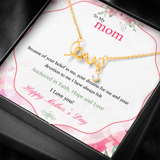 TO MY MOM | HAPPY MOTHER'S DAY | SCRIPTED LOVE NECKLACE