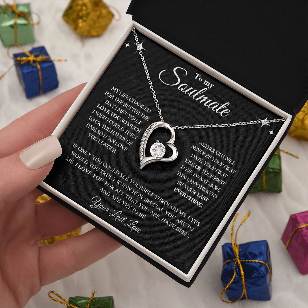 TO MY SOULMATE | YOUR LAST LOVE | FOREVER LOVE NECKLACE