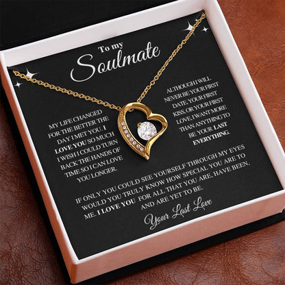 TO MY SOULMATE | YOUR LAST LOVE | FOREVER LOVE NECKLACE