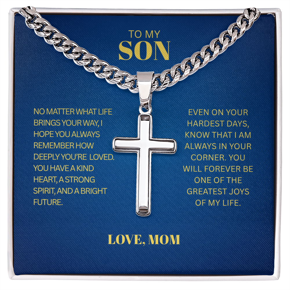 TO MY SON | LOVE MOM | ARTISAN CROSS WITH CUBAN LINK CHAIN