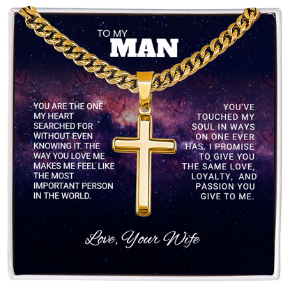 TO MY MAN | LOVE, YOUR WIFE | ARTISAN CROSS NECKLACE WITH CUBAN LINK CHAIN
